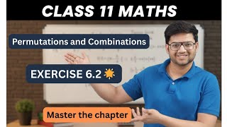 Class 11 Maths permutation and combination  Ex- 6.2 Detailed Explanation  #class11 