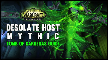 The Desolate Host Mythic Guide - FATBOSS