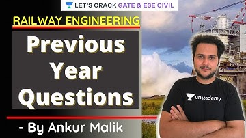 L 11 | Previous Year Questions | Railway Engineering | GATE & ESE 2021 | Ankur Malik