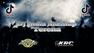 DJ India Mashup - Terena Yang Viral DiTiktok Remix By Yoga Ardiansyah RMX