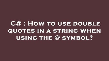 C# : How to use double quotes in a string when using the @ symbol?