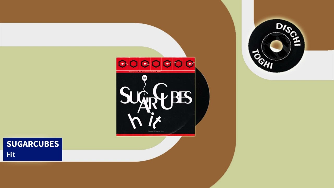Sugarcubes - Hit (1991)