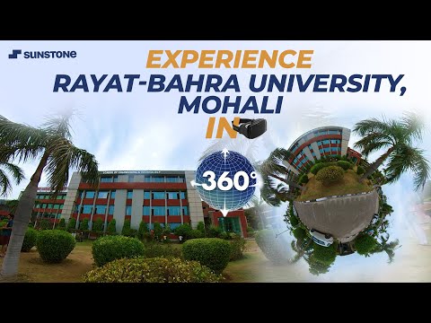 Rayat-Bahra University , Mohali | 360° Campus Tour | Sunstone