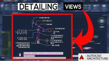 Detailing (Detail views) in AutoCAD Architecture 2020 - 2023 ( Episode 18 )