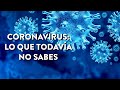 Coronavirus: Lo que todavía no sabes| Martha Debayle