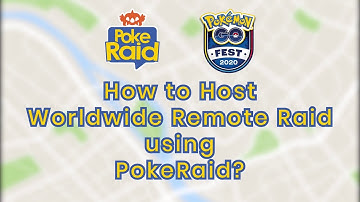How to Host a Worldwide Remote Raid on Pokémon GO using PokeRaid?
