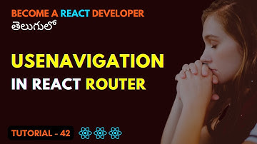useNavigate or Programmatically Routing in React | EP42 | Srikanth Racharla తెలుగు