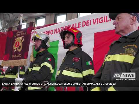 SANTA BARBARA NEL RICORDO DI WALTER LOCATELLO E CHRISTIAN SOMACAL | 04/12/2023