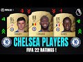 FIFA 22 | CHELSEA PLAYER RATINGS! 😱🔥 | FT. LUKAKU, MOUNT, KANTÉ... etc