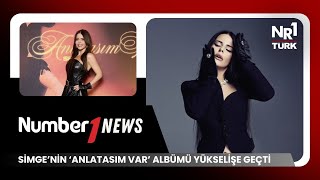 Haber | Simge’nin 'Anlatasım Var' albümü yükselişe geçti