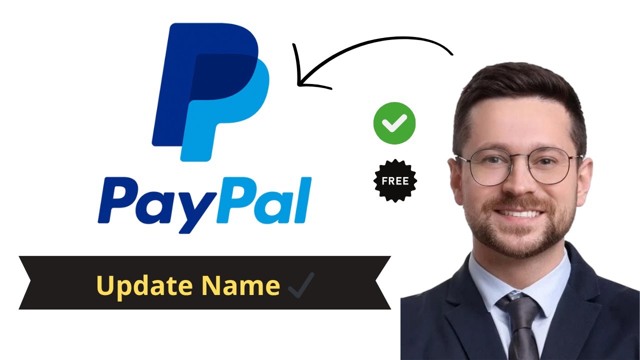 How To Change Your Name on PayPal (Full 2025 Guide) - YouTube