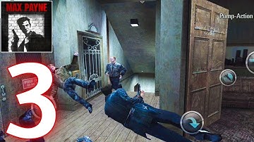 Max Payne Mobile - Gameplay Walkthrough Part 3 -Chapter 3 | Part 1: The American Dream (Android/iOS)