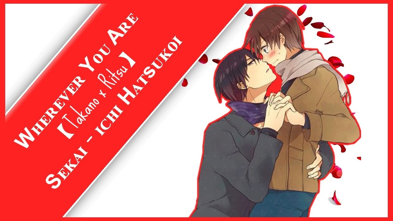 ❤ Wherever You Are ~ ONE OK ROCK ❤ Takano x Ritsu ~ SiH ❤