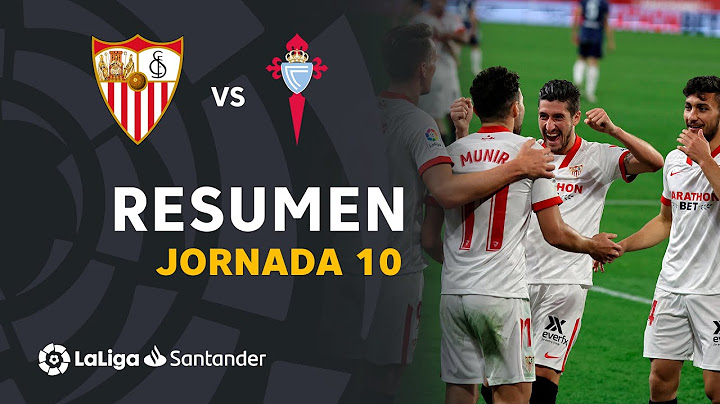 Resumen de Sevilla FC vs RC Celta (4-2)