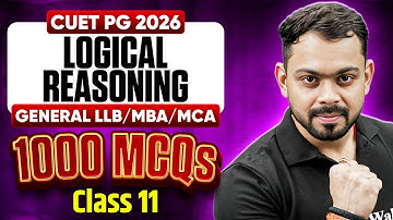 CUET PG Logical Reasoning 2026 | Most Expected Questions - 11 | CUET PG Logical Reasoning 1000 MCQs
