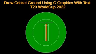 Graphics Program Of Draw Cricket Ground In C Part 12 | C Graphics #cgraphics #t20worldcup2022