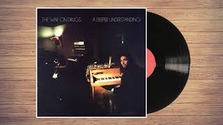 The War On Drugs - Knocked Down