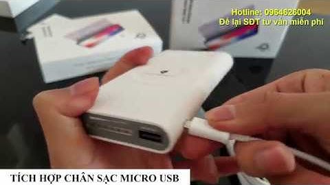 Sạc dự phòng tích hợp công nghệ sạc không dây chuẩn QI siêu hót