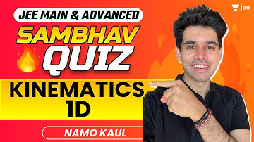 Kinematics 1D | Sambhav Quiz | JEE Main & Advanced | #jee2024 #jee2025 #namokaul