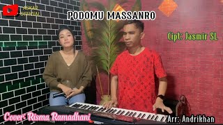 LAGU BUGIS TERBAIK|| PODOMU MASSANRO|| cipt Jasmir SL cover Risma Ramadhani