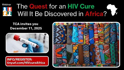 The Quest For An HIV Cure — Will It Be Discovered in Africa?