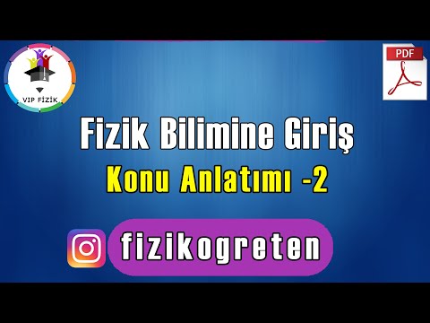 Fizik Bilimine Giriş Konu Anlatımı -2 | PDF | TYT Fizik #2022