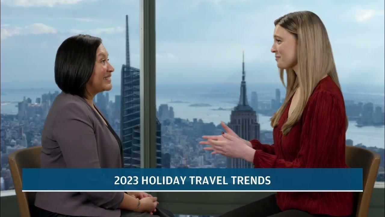 Holiday Travel Trends Chase YouTube