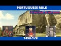 PORTUGUESE RULE AT THE COAST OF EAST AFRICA