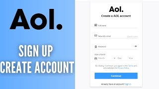 How do I create an AOL email account | How to Create a Free AOL Email Account