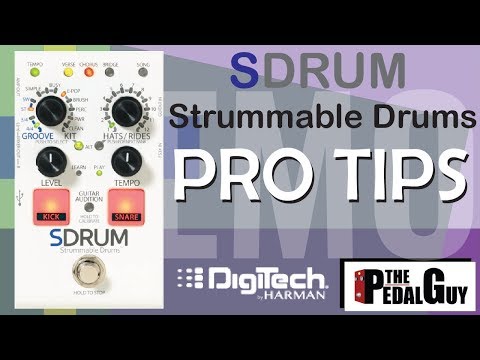 thepedalguy-presents-the-digitech-sdrum-strummable-drums-pedal-pro-tips