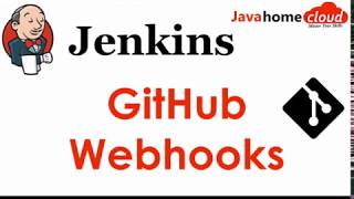 Github Webhook | Integrating Jenkins With Github | Trigger Jenkins Jobs using Github Webhooks