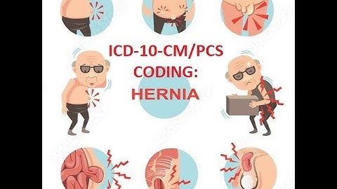 ICD-10-CM/PCS: Coding for Hernias