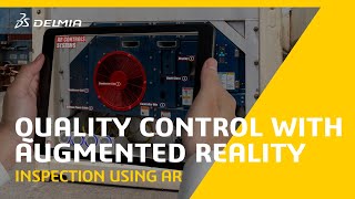 Augmented Reality (AR) in Quality Inspection | DELMIA