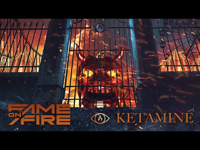 Ketamine - Fame on Fire (Official Visualizer) class=