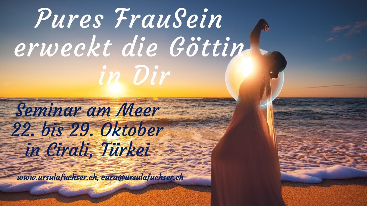 Das Paradies ist JETZT - PuresFrauSein erweckt die Göttin in Dir