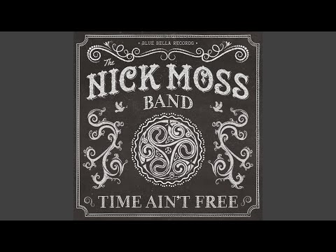 Nick Moss Band — Been Gone So Long