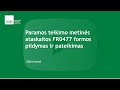 Paramos teikimo metins ataskaitos fr0477 formos pildymas ir pateikimas