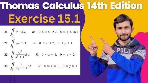 Exercise 15.1 | Question 21-24 | Double integral