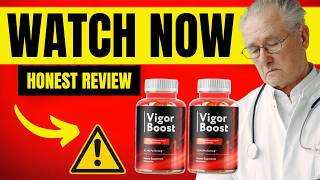 VIGOR BOOST GUMMIES REVIEW (⚠️HONEST REVIEW) VIGOR BOOST GUMMIES REVIEWS - DOES VIGOR BOOST WORK?