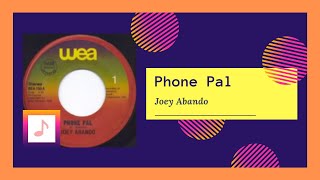 Joey Abando - Phone Pal