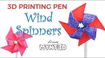 3D pen Pinwheels MYNT3D Project tutorial