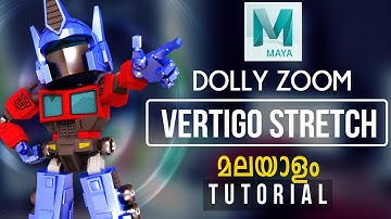 Vertigo Stretch | Dolly Zoom Effect |  in Maya -  Malayalam Tutorial