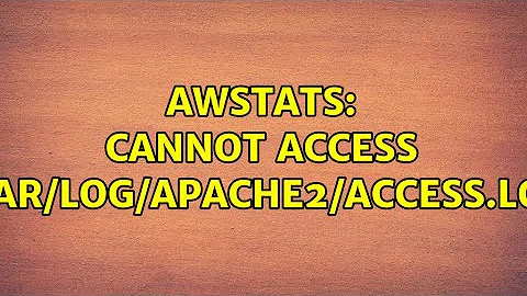 Ubuntu: AWStats: cannot access /var/log/apache2/access.log (2 Solutions!!)