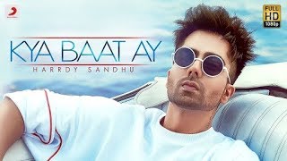 Harrdy Sandhu - Kay Baat Ay | Jaani | B Praak | Arvindr Khaira | Official Music