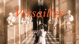 a day trip to Versailles | travel vlog