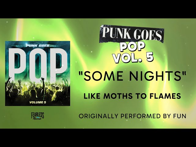 Like Moths to Flames - Some Nights (Official Audio) - fun. cover