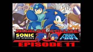 Sonic/Mega Man: When Worlds Collide - Episode 11