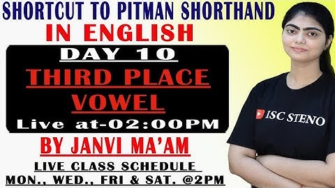 DAY 10 | VOWEL | THIRD PLACE VOWEL | SHORTCUT TO PITMAN SHORTHAND | BY JANVI MA