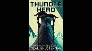 Thunderhead: Chapter 28 - That Which Comes