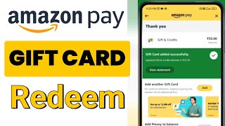 how to redeem amazon gift card to amazon pay balance || amazon pay gift card redeem kaise kare